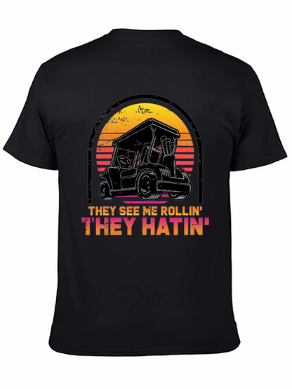 They See Me Rollin Tee - Golf Cart Design