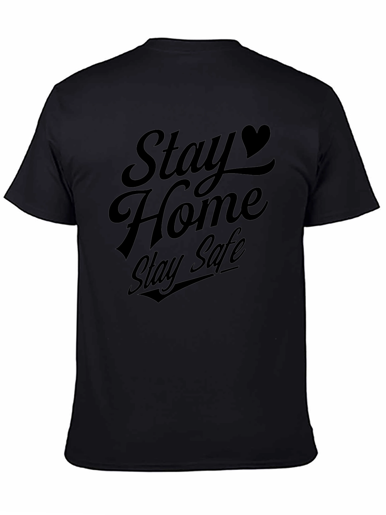 Stay Home Stay Safe Graphic Tee - Black