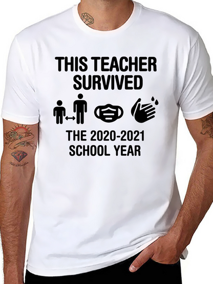 Teacher Survived 2020-2021 School Year Black T-Shirt