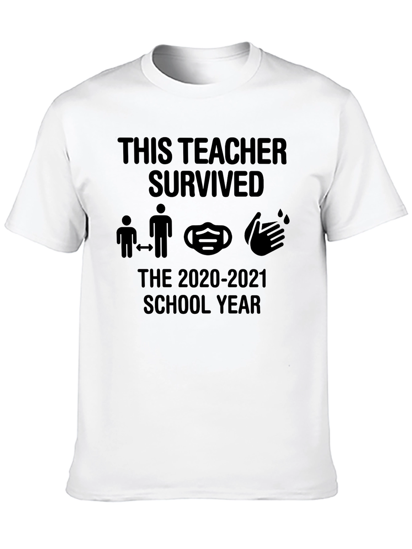 Teacher Survived 2020-2021 School Year Black T-Shirt