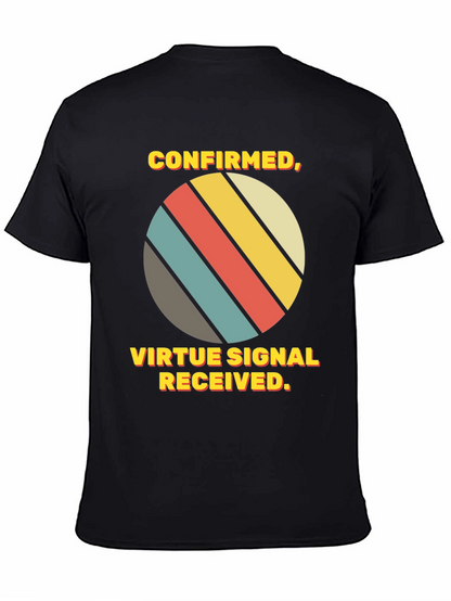Virtue Signal Received T-Shirt - Retro Style