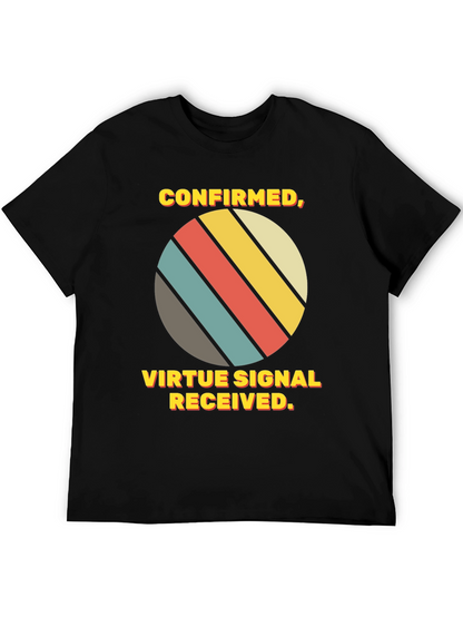 Virtue Signal Received T-Shirt - Retro Style