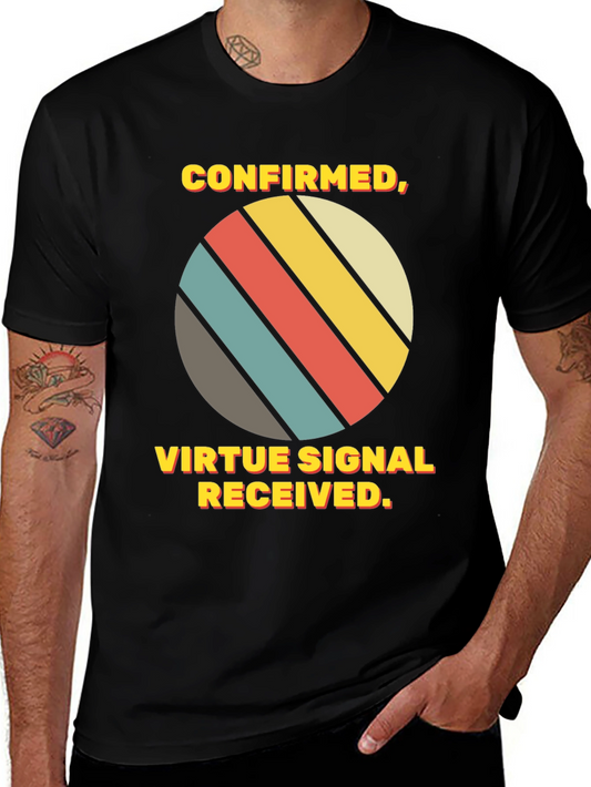 Virtue Signal Received T-Shirt - Retro Style