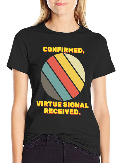 Virtue Signal Received T-Shirt - Retro Style