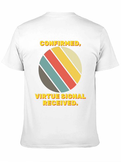 Virtue Signal Received T-Shirt - Retro Style