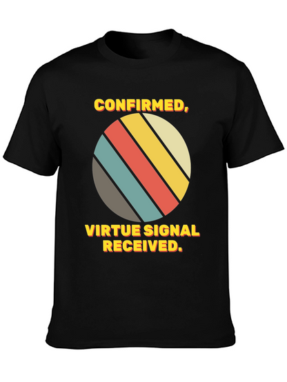 Virtue Signal Received T-Shirt - Retro Style