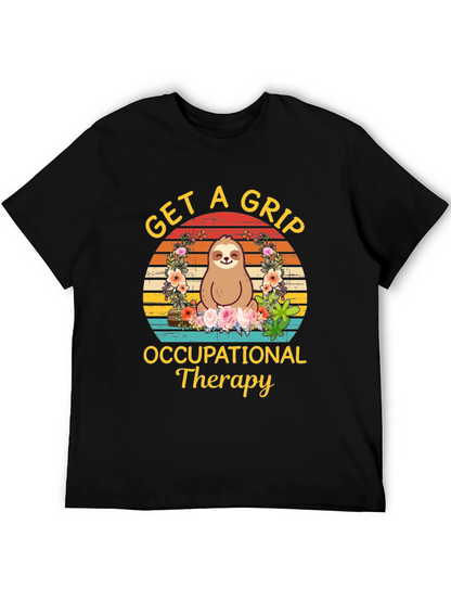 Get A Grip Occupational Therapy Sloth Graphic T-Shirt
