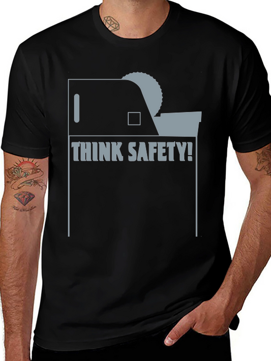 Think Safety T-Shirt - Funny Woodworking Tee