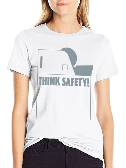 Think Safety T-Shirt - Funny Woodworking Tee