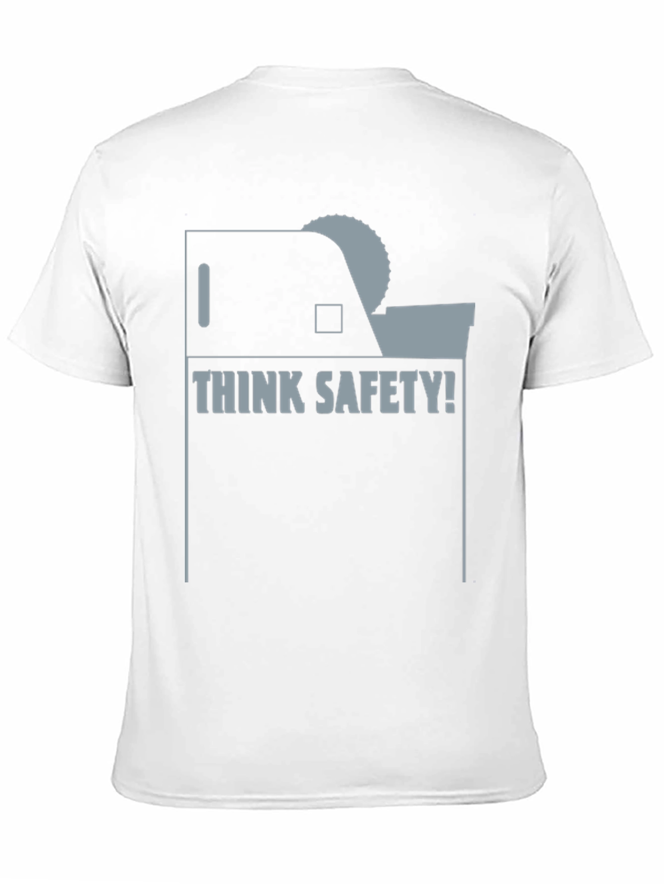 Think Safety T-Shirt - Funny Woodworking Tee