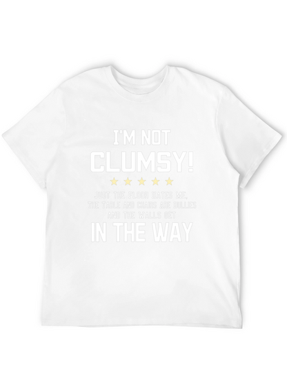 Im Not Clumsy Graphic Tee - Funny Sarcastic T-Shirt