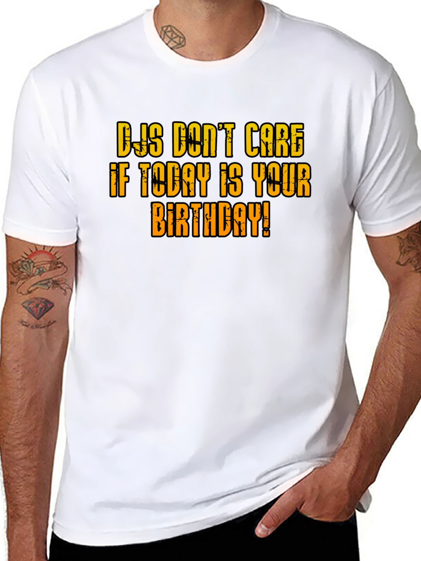 DJs Dont Care Birthday T-Shirt
