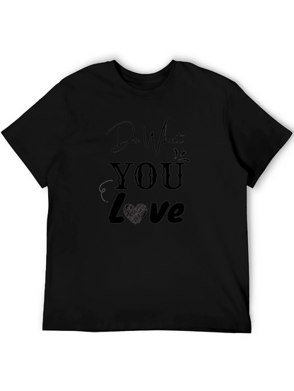 Do What You Love Graphic T-Shirt