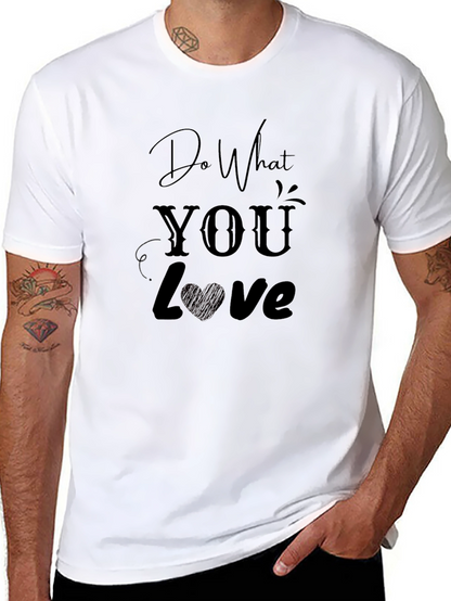 Do What You Love Graphic T-Shirt
