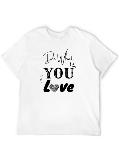 Do What You Love Graphic T-Shirt
