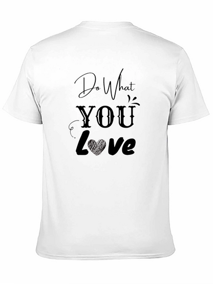 Do What You Love Graphic T-Shirt