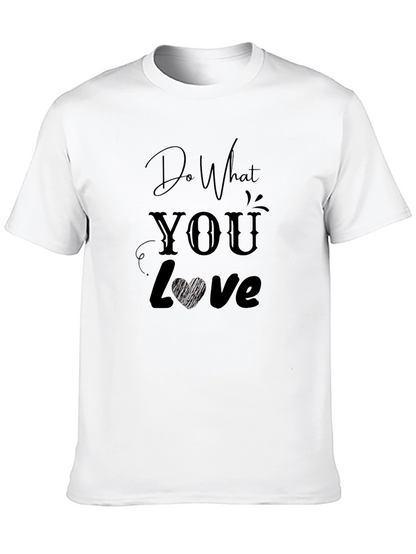 Do What You Love Graphic T-Shirt