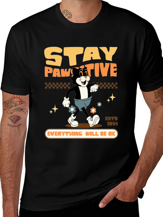 Stay Pawsitive Graphic Tee - Everything Will Be OK T-Shirt