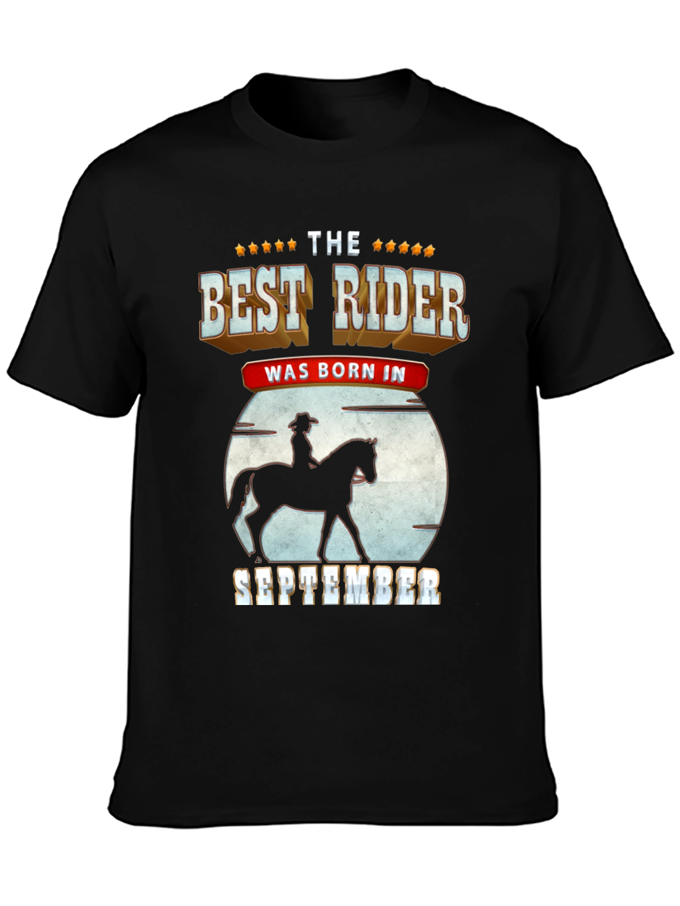Best Rider Born in September T-Shirt