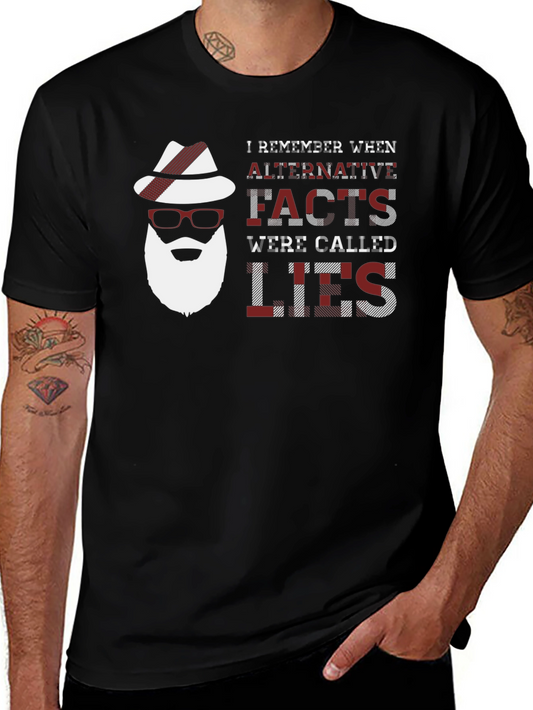 Alternative Facts T-Shirt Humor Novelty Tee