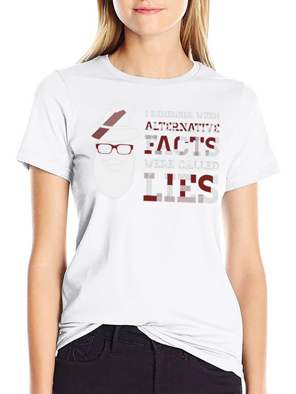 Alternative Facts T-Shirt Humor Novelty Tee