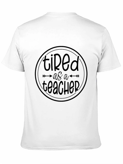 Tired as a Teacher Black Graphic Tee