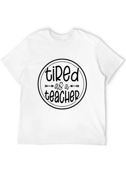 Tired as a Teacher Black Graphic Tee