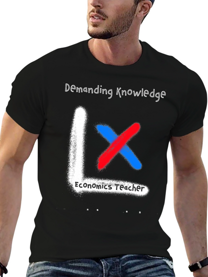 Economics Teacher Demanding Knowledge T-Shirt