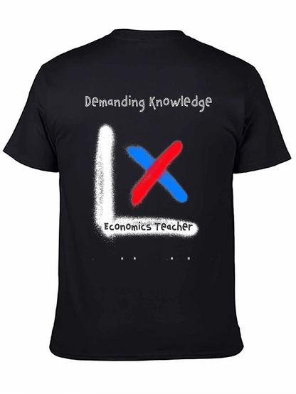 Economics Teacher Demanding Knowledge T-Shirt