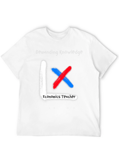 Economics Teacher Demanding Knowledge T-Shirt