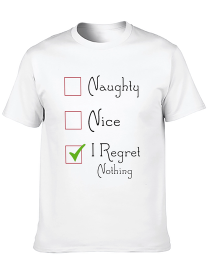 Naughty Nice I Regret Nothing Graphic T-Shirt