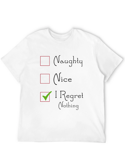 Naughty Nice I Regret Nothing Graphic T-Shirt