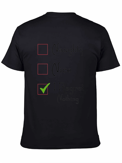 Naughty Nice I Regret Nothing Graphic T-Shirt