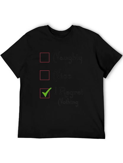 Naughty Nice I Regret Nothing Graphic T-Shirt