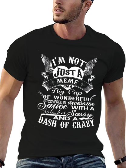 Im Not Just a Meme T-Shirt