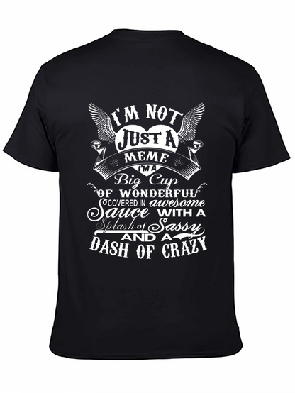 Im Not Just a Meme T-Shirt