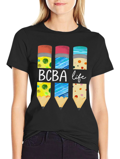 BCBA Life Pencil T-Shirt