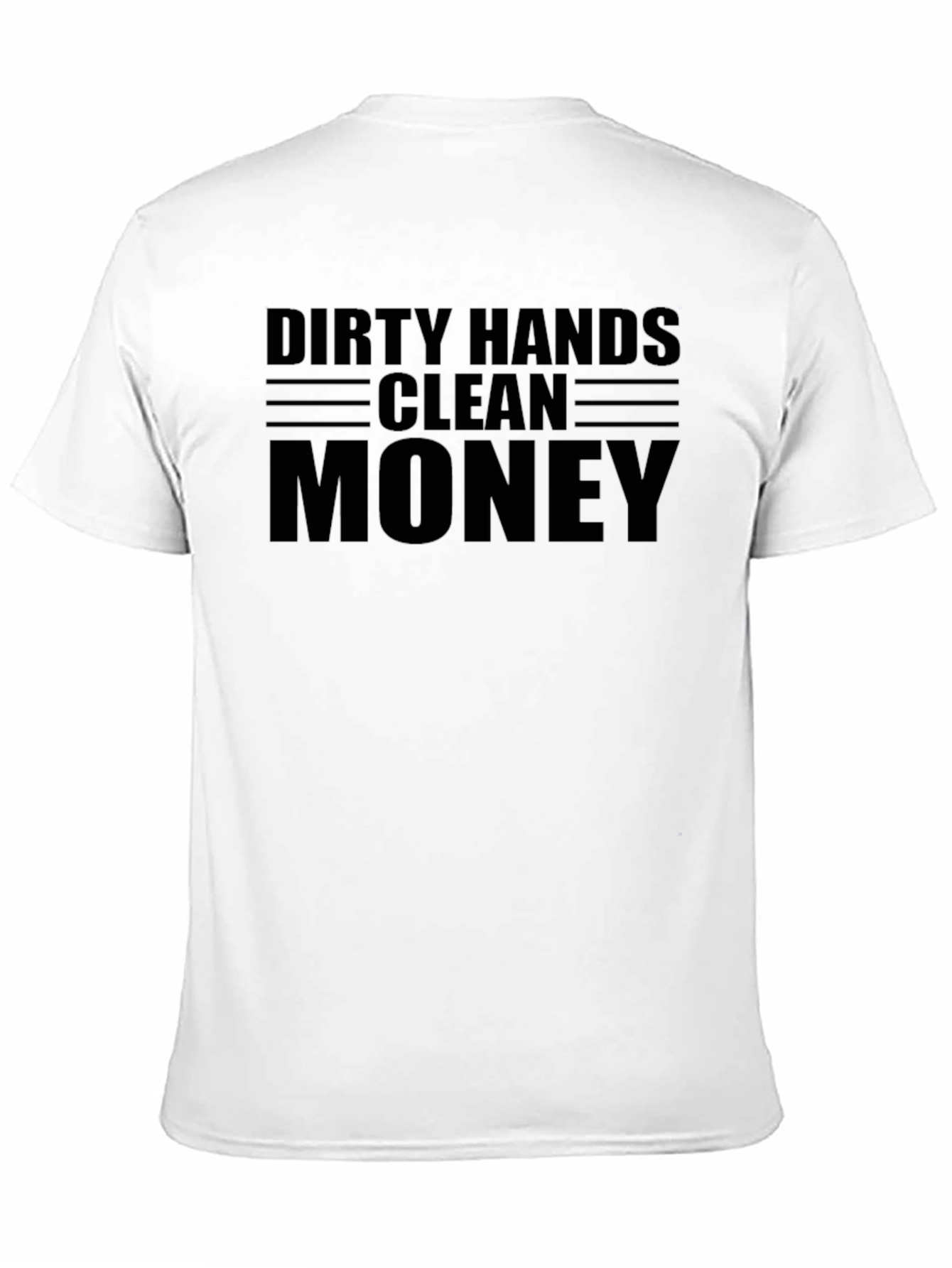 Dirty Hands Clean Money Graphic Tee