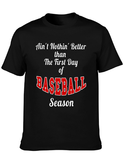 Baseball Season T-Shirt - Aint Nothin Better