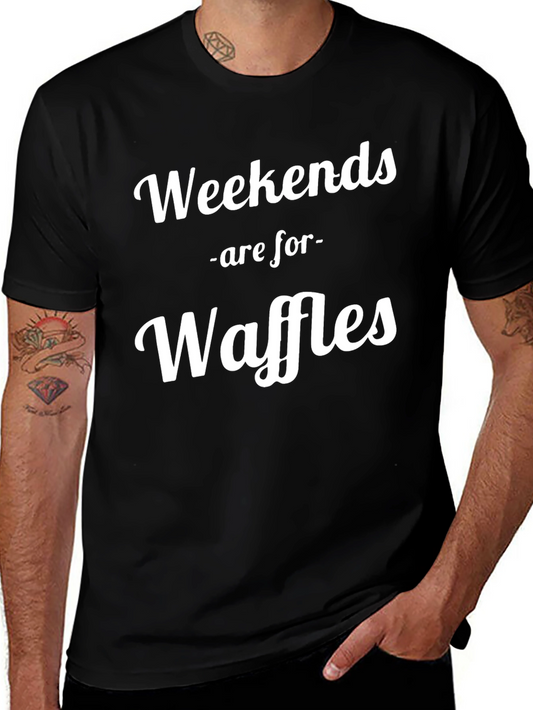 Weekends are for Waffles T-Shirt