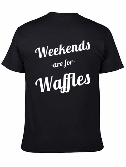 Weekends are for Waffles T-Shirt