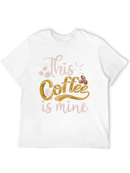 This Coffee Is Mine Graphic Tee