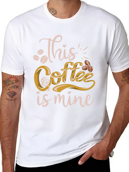 This Coffee Is Mine Graphic Tee