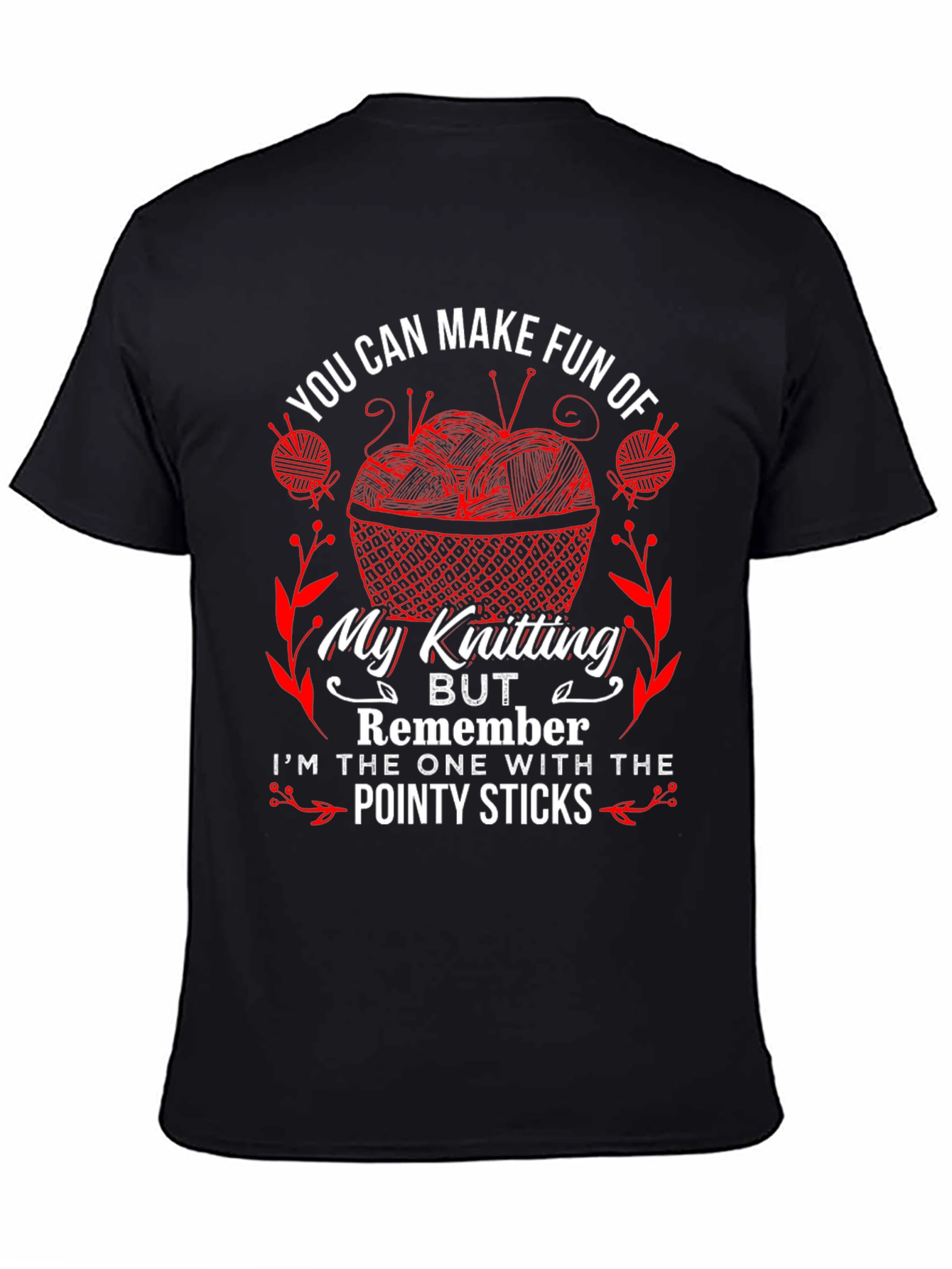Knitting Humor T-Shirt - Pointy Sticks Design