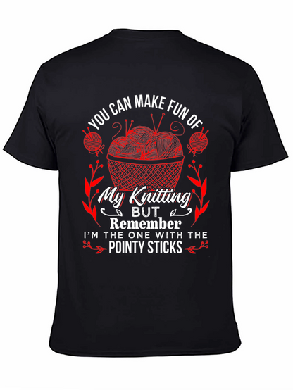 Knitting Humor T-Shirt - Pointy Sticks Design
