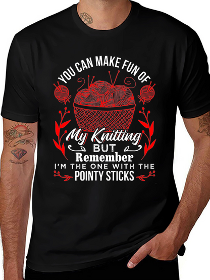 Knitting Humor T-Shirt - Pointy Sticks Design