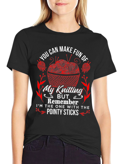 Knitting Humor T-Shirt - Pointy Sticks Design