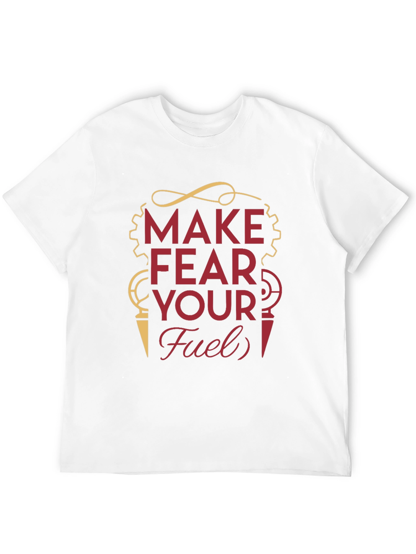 Make Fear Your Fuel T-Shirt - Motivational Graphic Tee