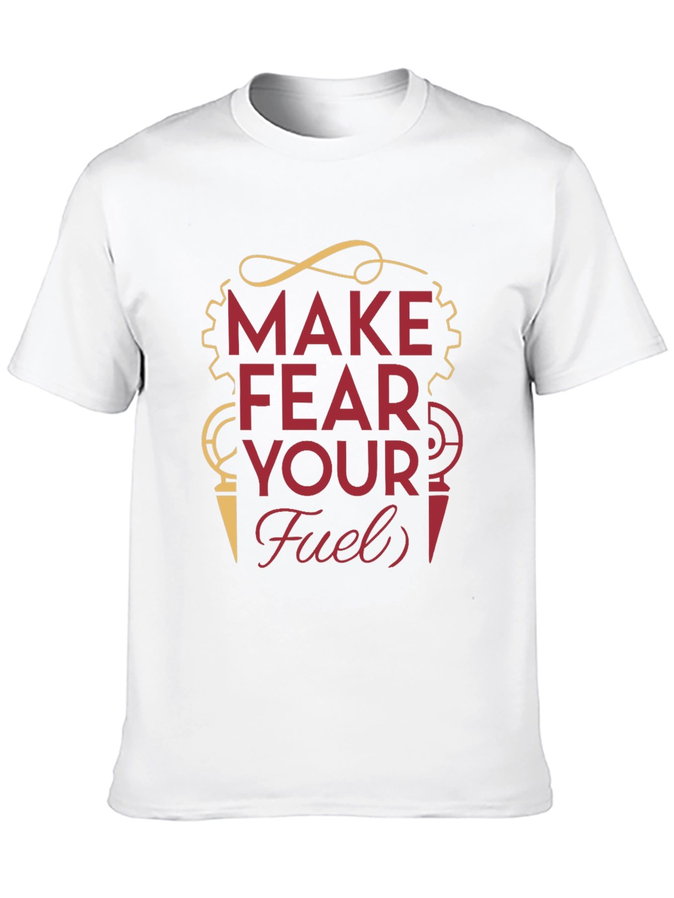 Make Fear Your Fuel T-Shirt - Motivational Graphic Tee