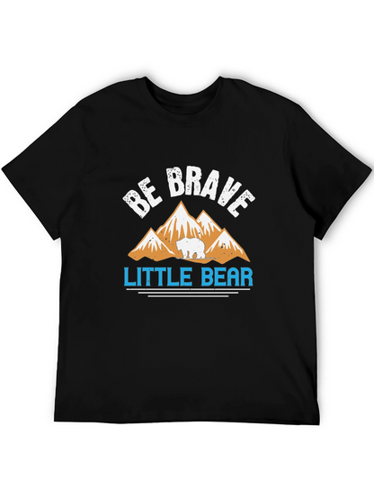 Be Brave Little Bear Graphic T-Shirt
